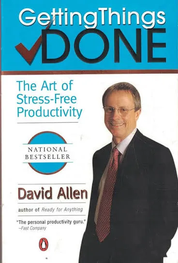 Getting Things Done, David Allen